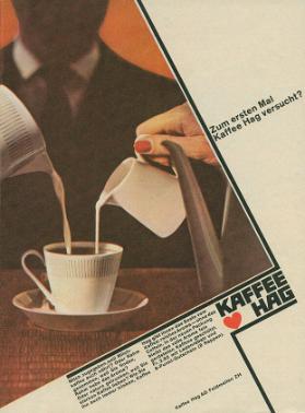 Zum ersten Mal Kaffee Hag versucht?