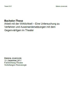Arbeit mit der Wirklichkeit – Eine Untersuchung zu Verfahren und Auseinandersetzungen mit dem Gegenwärtigen im Theater