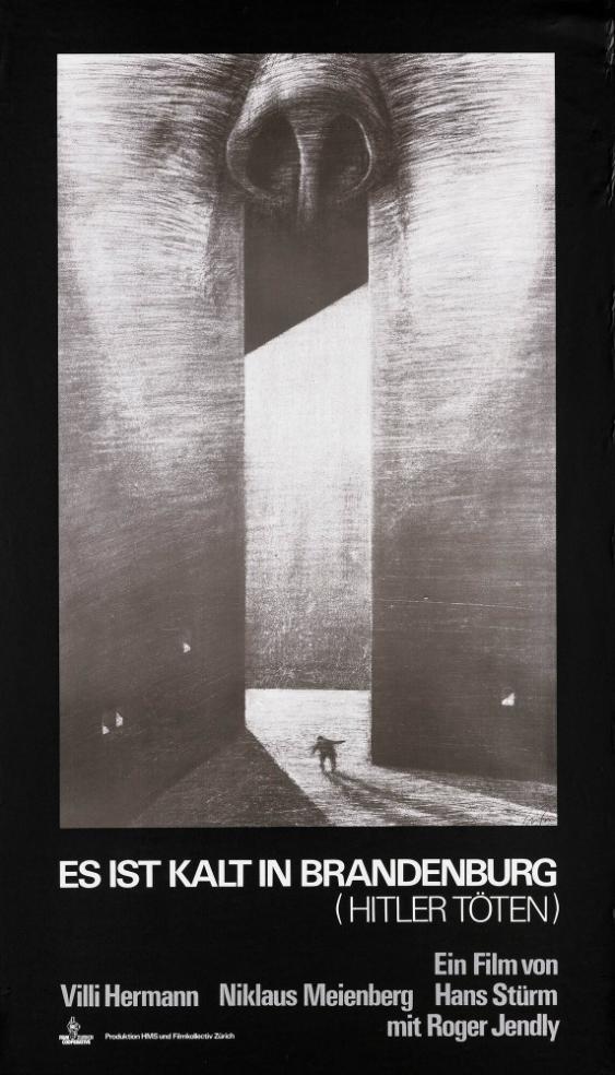 Es ist kalt in Brandenburg (Hitler töten) - Ein Film von Villi Hermann, Niklaus Meienberg und Hans Stürm