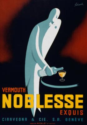 Vermouth - Noblesse Exquis - Ciravegna & Cie. S.A. Genève
