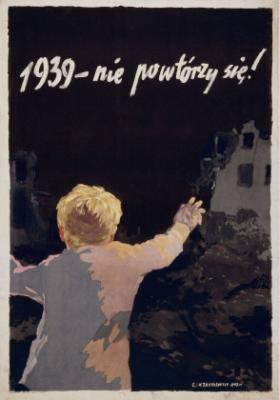 1939- nie powtórzy sie!