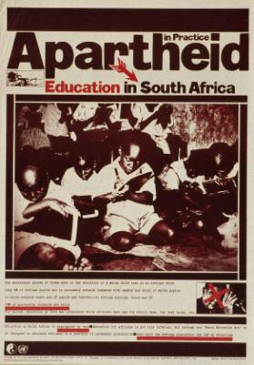 Apartheid in Practice - Education in South Africa - The government spends 30 times more on the education of a white child than on an African child (...)