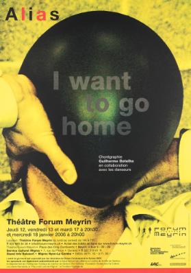 Alias - I want to go home - Théâtre Forum Meyrin