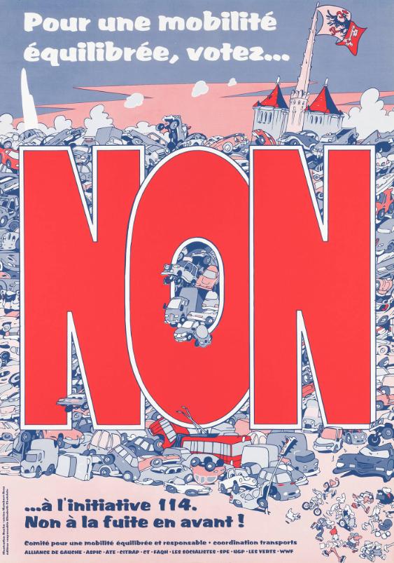 Pour une mobilité équilibrée, votez... non ...à l'initiative 114. Non à la fuite en avant!