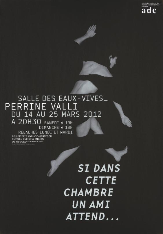 Si dans cette chambre un ami attend... Perrine Valli -  Association pour la danse contemporaine Genève
