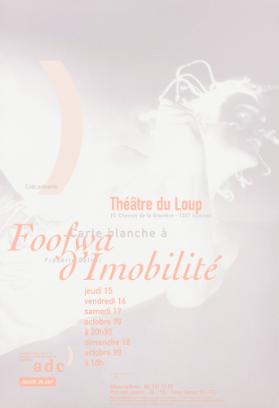 Foofwa d'Imobilité - L'adc - Théâtre du Loup