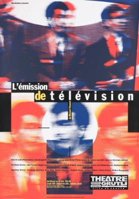 L'émission de télévision - Théâtre du Grütli