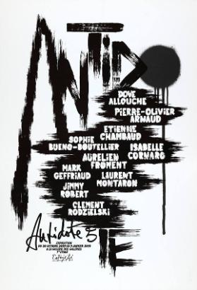 Antidote - Dove Allouche - Pierre-Olivier Arnaud - Etienne Chaumbaud - Sophie Bueno-Boutellier - Isabelle Cornaro - Aurelien Froment - Mark Geffriaud - Laurent Montaron - Immy Robert - Clément Rodzielski - Antidote 5 - Exposition - Galeries Lafayette
