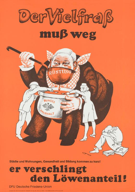Der Vielfrass muss weg - er verschlingt den Löwenanteil! Städte und Wohnungen, Gesundheit und Bildung kommen zu kurz! DFU Deutsche Friedens-Union