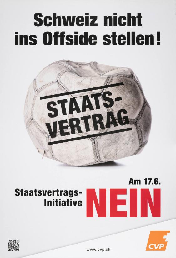 Staatsvertrag - Schweiz nicht ins Offside stellen! Staatsvertrags-Initiative Nein - CVP