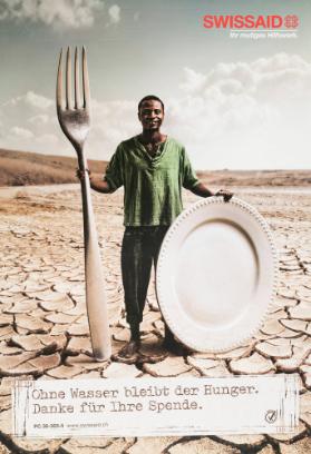 Swissaid - Ihr mutiges Hilfswerk - Ohne Wasser bleibt der Hunger. Danke für Ihre Spende.