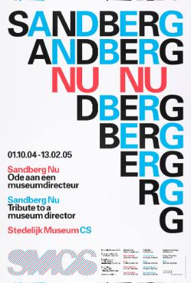 Sandberg Nu - Ode aan een Museumdirecteur - 01.10.04-13.02.05 - Sandberg - Andberg - Nu Nu - Dberg - Berg - Erg - Rg - G