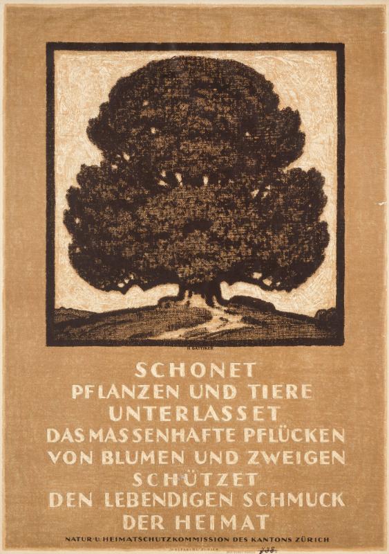 Schonet Pflanzen und Tiere - Unterlasset das massenhafte Pflücken von Blumen und Zweigen - Schützet den lebendigen Schmuck der Heimat