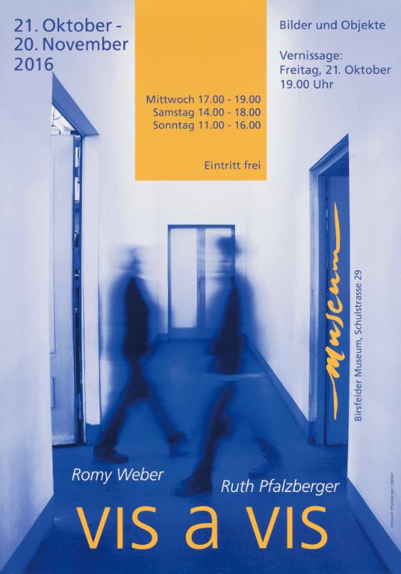 Vis a vis - Romy Weber - Ruth Pfalzberger - Bilder und Objekte - Birsfelder Museum