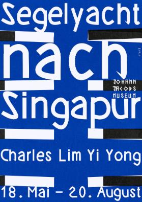 Segelyacht nach Singapur - Charles Lim Yi Yong - Johann Jacobs Museum