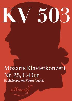 KV 503 - Mozarts Klavierkonzert Nr. 25, C-Dur