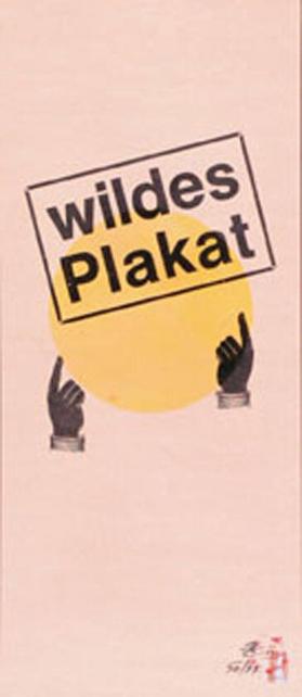 wildes Plakat