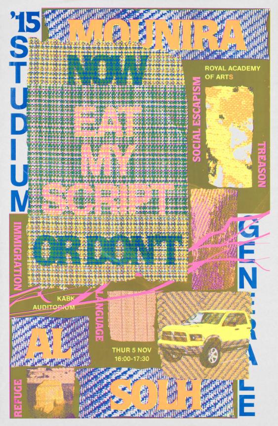 Studium Generale - Now Eat My Script, or Don't  - Mounira Al Solh  - Thursday 5. Nov. - Royal Academy of Arts - The Hague