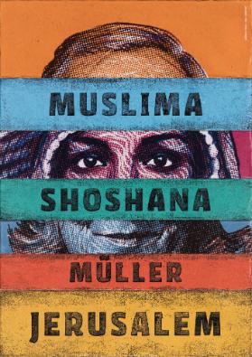 Muslima - Shoshana - Müller - Jerusalem - #Identikit