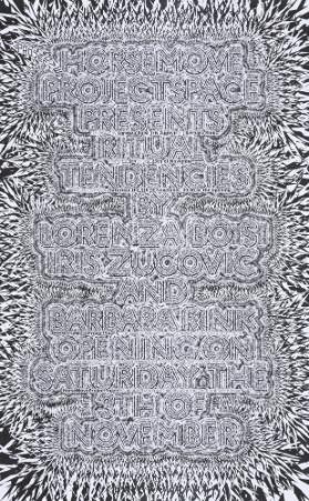 Horsemove Project Space Presents Ritual Tendencies By Lorenza Boisi, Iris Zugovic and Barbara Rink