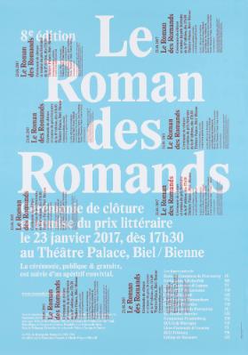 Le Roman des Romands - 8e édition - Cérémonie de clôture et remise du prix littéraire le 23 janvier - Théâtre Palace, Biel/Bienne
