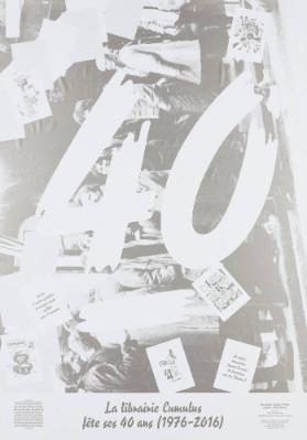 La librairie Cumulus fête ses 40 ans (1976-2016)