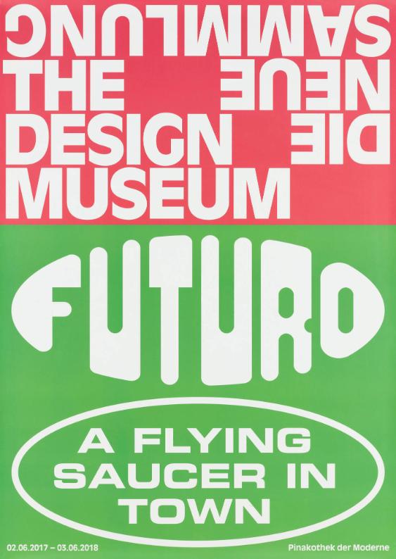 Futuro - A Flying Saucer in Town - Die Neue Sammlung - The Design Museum - Pinakothek der Moderne