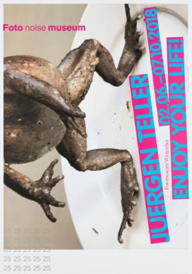 Juergen Teller - Enjoy your life! Foto noise museum - Fotomuseum Winterthur