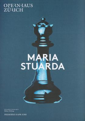 Opernhaus Zürich - Maria Stuarda