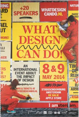 What Design Can Do - Stadsschouwburg Amsterdam - De Balie - Apple Store - + 20 Speakers