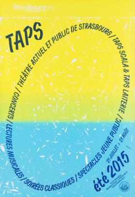 TAPS - Théâtre actuel et public de Strasbourg - été 2015