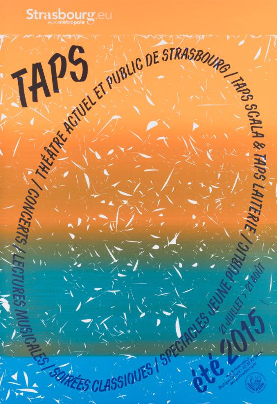 TAPS - Théâtre actuel et public de Strasbourg - été 2015