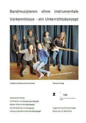 Bandmusizieren ohne instrumentale Vorkenntnisse - ein Unterrichtskonzept