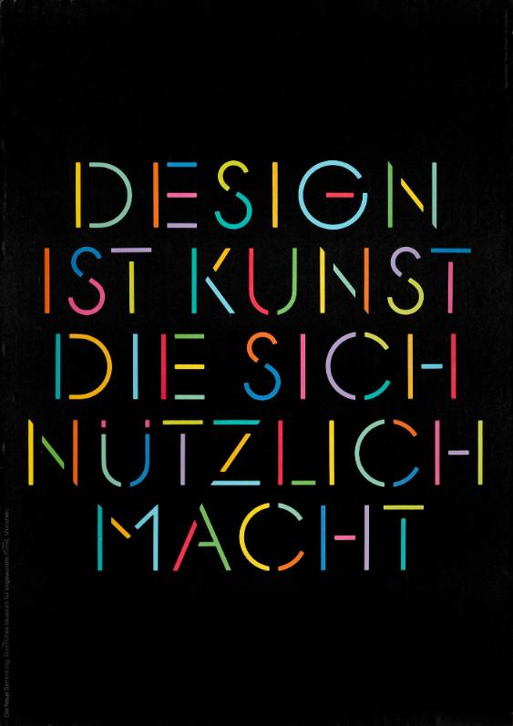 Design ist Kunst die sich nützlich macht