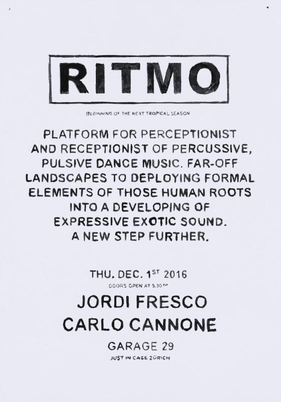 Ritmo - Beginning Of The Next Tropical Season - Jordi Fresco - Carlo Cannone - Garage 29 - Just In Case Zürich
