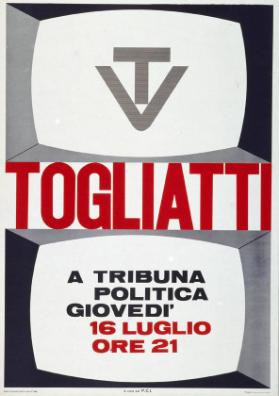 TV - Togliatti a Tribuna Politica - Giovedi' 16 Luglio ore 21