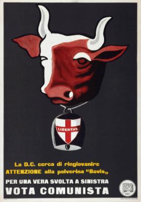 La D.C. cerca di ringiovanire - Attenzione alla polverina "Bovis" - Pr u na vera svolta a sinistra vota comunista