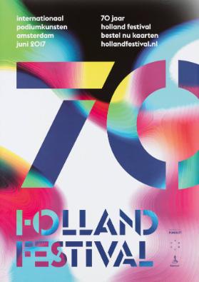 Holland Festival - 70 jaar - Internationaal podiumkunsten Amsterdam
