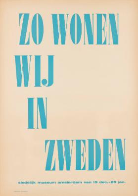 Zo wonen wij in Zweden - Stedelijk Museum Amsterdam
