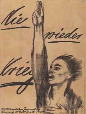 Nie wieder Krieg - Mitteldeutscher Jugendtag Leipzig 2.-4. August 1924