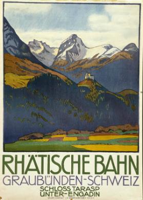 Rhätische Bahn - Graubünden Schweiz - Schloss Tarasp - Unter-Engadin