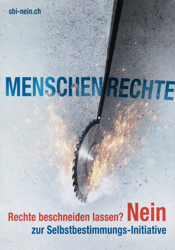 Menschenrechte - Rechte beschneiden lassen? Nein zur Selbstbestimmungs-Initiative