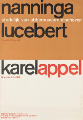 Nanninga - Lucebert - Karel Appel - Stedelijk Van Abbemuseum Eindhoven