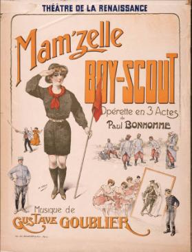 Théâtre de la Renaissance - Mam'zelle Boy-Scout - Opérette en 3 actes de Paul Bonhomme - Musique de Gustave Goublier