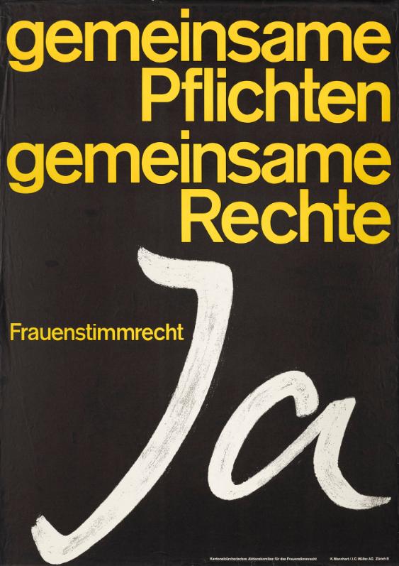 Gemeinsame Pflichten - Gemeinsame Rechte - Frauenstimmrecht Ja