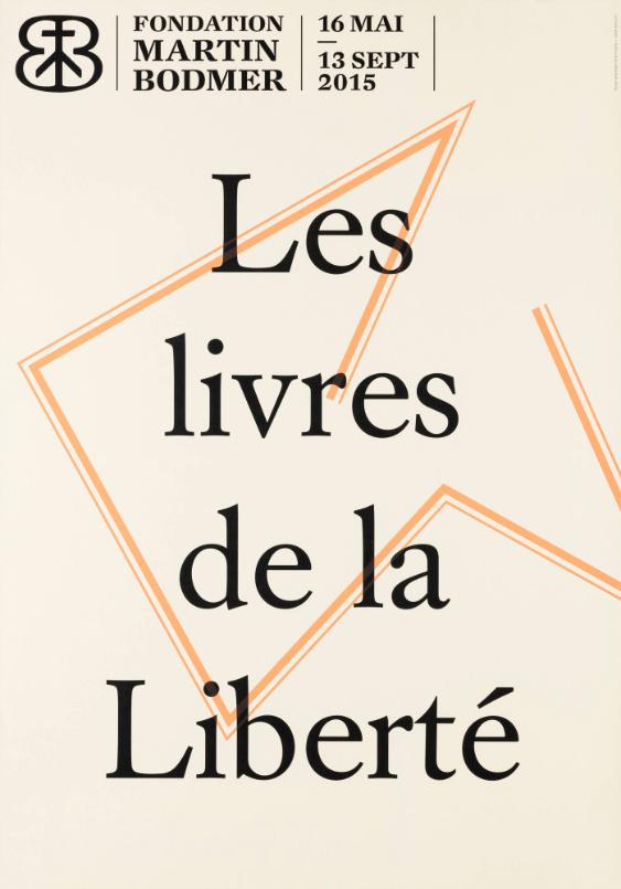 Les livres de la Liberté - Fondation Martin Bodmer