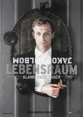 Jakop Ahlbom - Lebensraum - Alamo Race Track