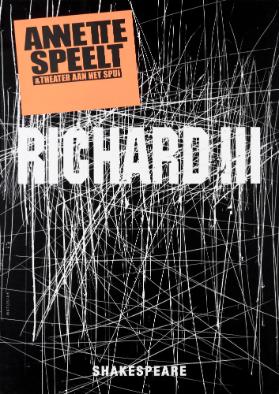 Annette speelt & Theater aan het Spui - Richard III - Skakespeare