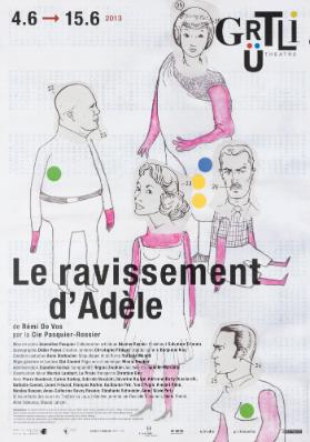 Le ravissement d'Adèle - Grütli Théâtre