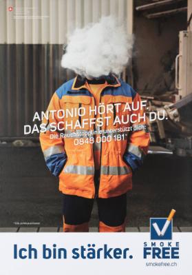 Smoke free - Ich bin stärker. Antonio hört auf. Das schaffst auch Du.